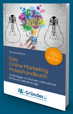Online Marketing Praxishandbuch